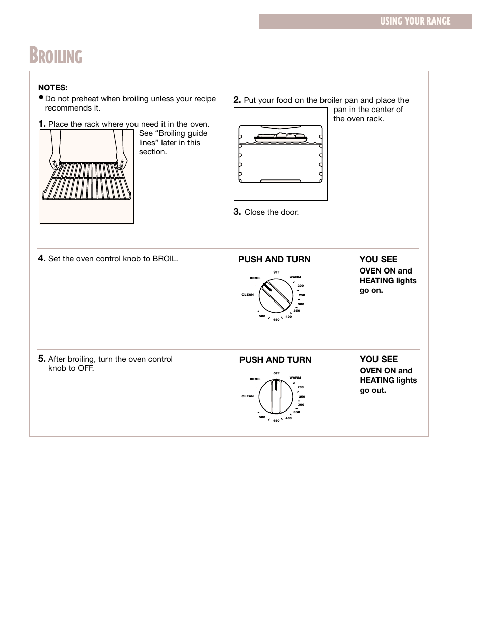 Broiling, Roiling, Using your range | You see, Push and turn | Whirlpool CGS365H User Manual | Page 15 / 32