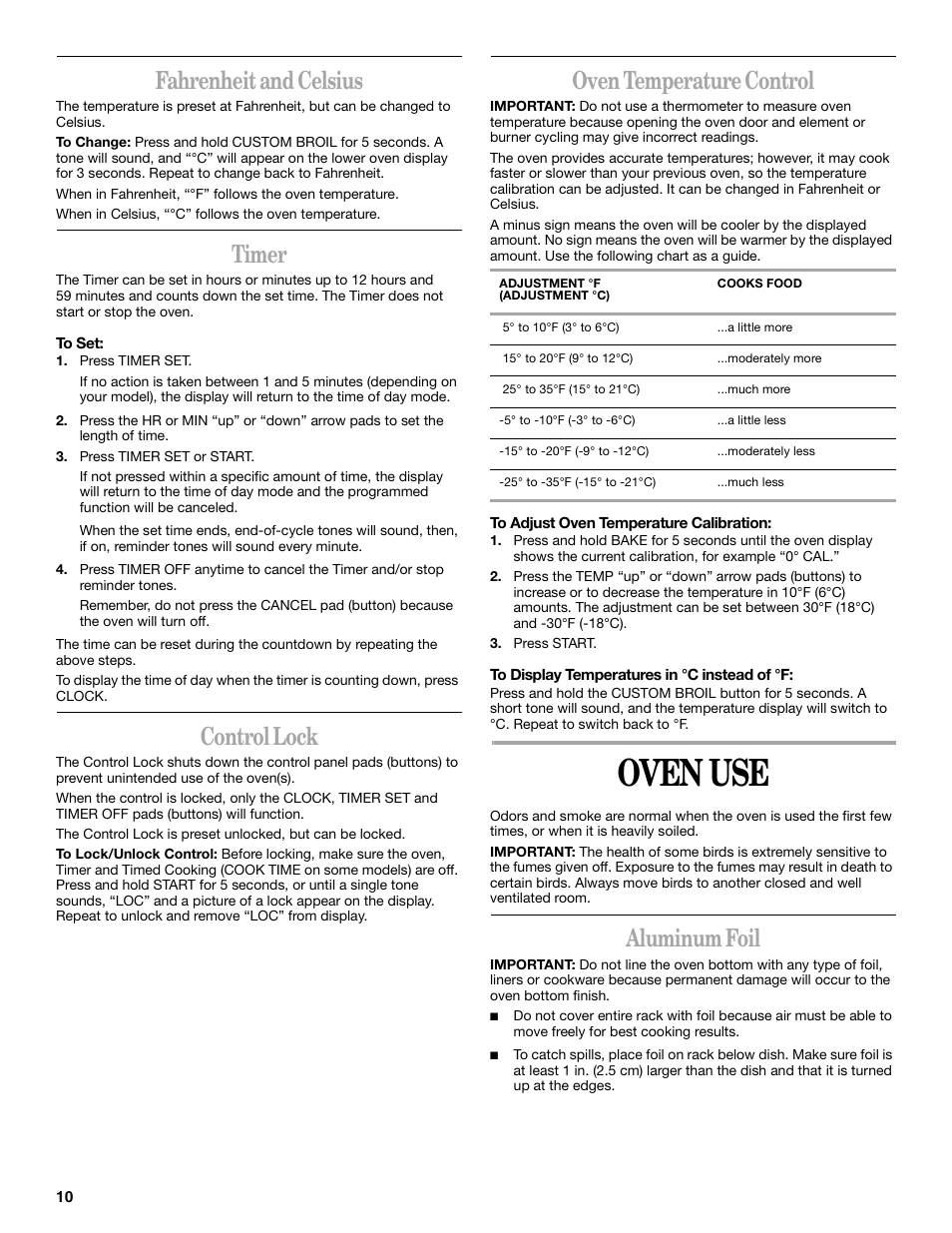 Fahrenheit and celsius, Timer, To set | Press timer set, Press timer set or start, Control lock, Oven temperature control, To adjust oven temperature calibration, Press start, To display temperatures in ˚c instead of ˚f | Whirlpool GR450LXL User Manual | Page 10 / 20