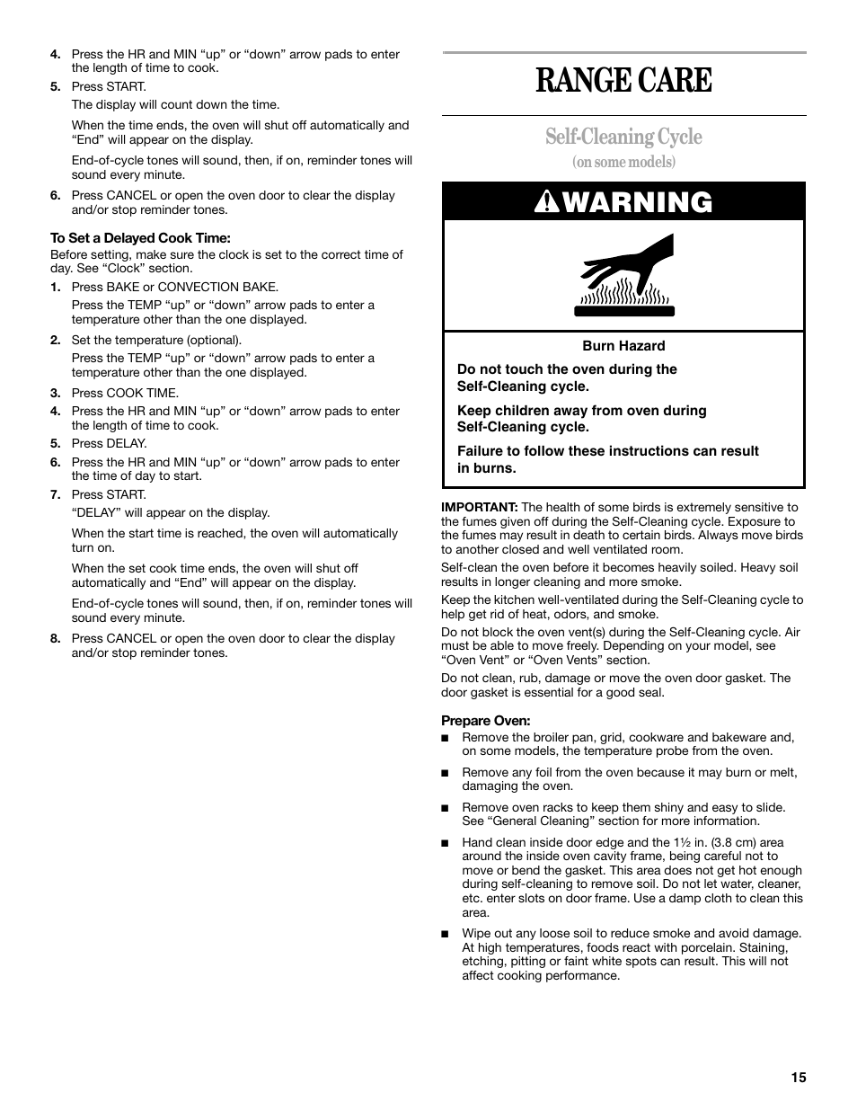 Press start, To set a delayed cook time, Press bake or convection bake | Set the temperature (optional), Press cook time, Press delay, Range care, Self-cleaning cycle, On some models), Prepare oven | Whirlpool GR450LXL User Manual | Page 15 / 20