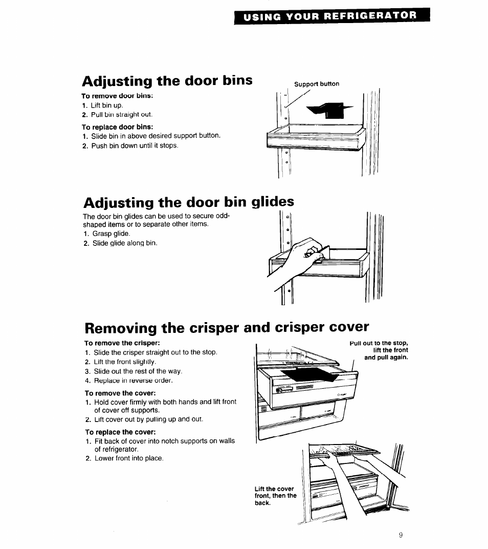 Adjusting the door bins, Adjusting the door bin glides, Removing the crisper and crisper cover | Using your refrigerator | Whirlpool 6ED25DQ User Manual | Page 9 / 24