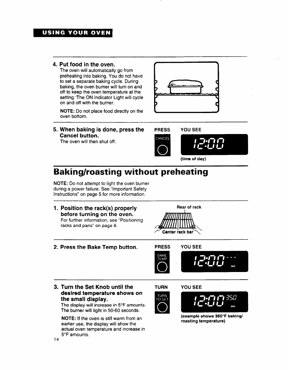 Put food in the oven, When baking is done, press the cancel button, 11 u | Baking/roasting without preheating, Press the bake temp button, -#.l 1.1, I .1-1 11 i | Whirlpool SB160PED User Manual | Page 14 / 36