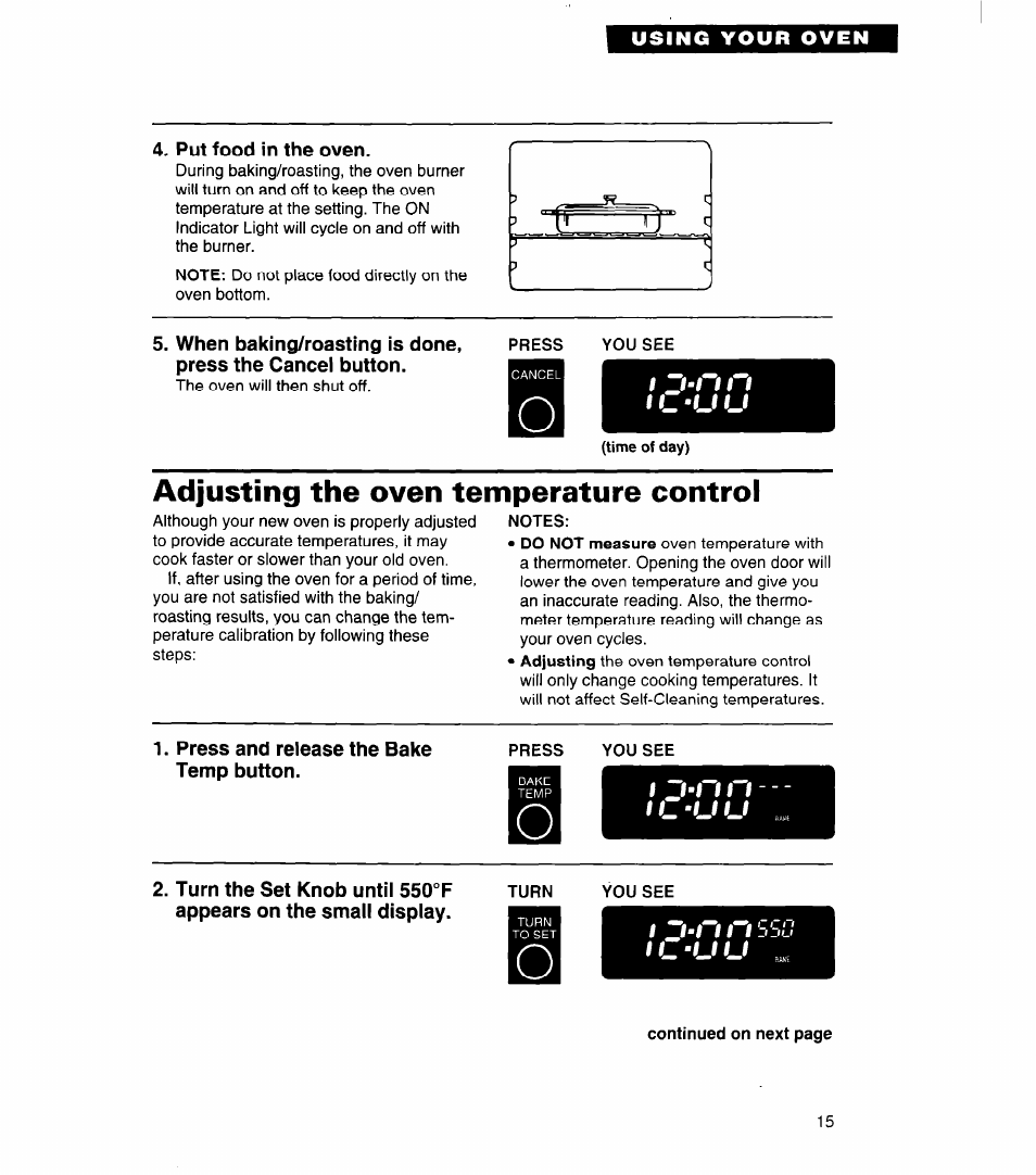 Put food in the oven, Adjusting the oven temperature control, Notes | Press and release the bake temp button, You see, I 11 i, Turn, L ‘u u, Il ‘u u | Whirlpool SB160PED User Manual | Page 15 / 36