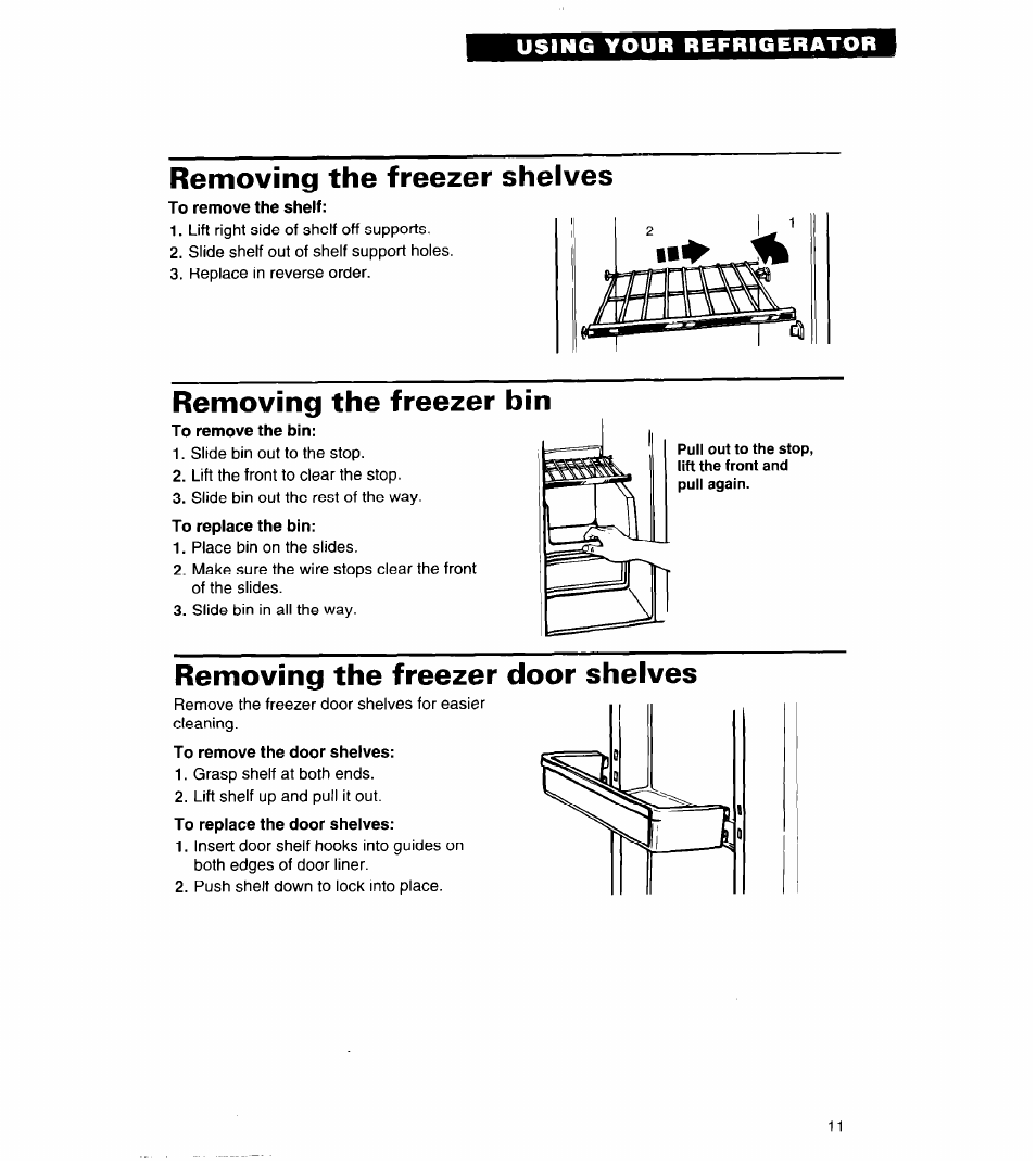 Removing the freezer shelves, Removing the freezer bin, To remove the bin | Removing the freezer door shelves, To remove the door shelves | Whirlpool 6ED22ZR User Manual | Page 11 / 26
