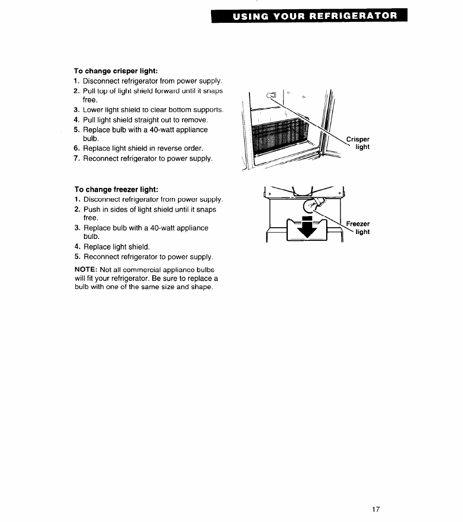 To change crisper light, To change freezer light, Using your refrigerator | Whirlpool 6ED22ZR User Manual | Page 17 / 26