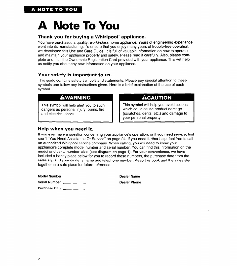 A note to you, Thank you for buying a whirlpool' appliance, Your safety is important to us | Help when you need it | Whirlpool 6ED22ZR User Manual | Page 2 / 26