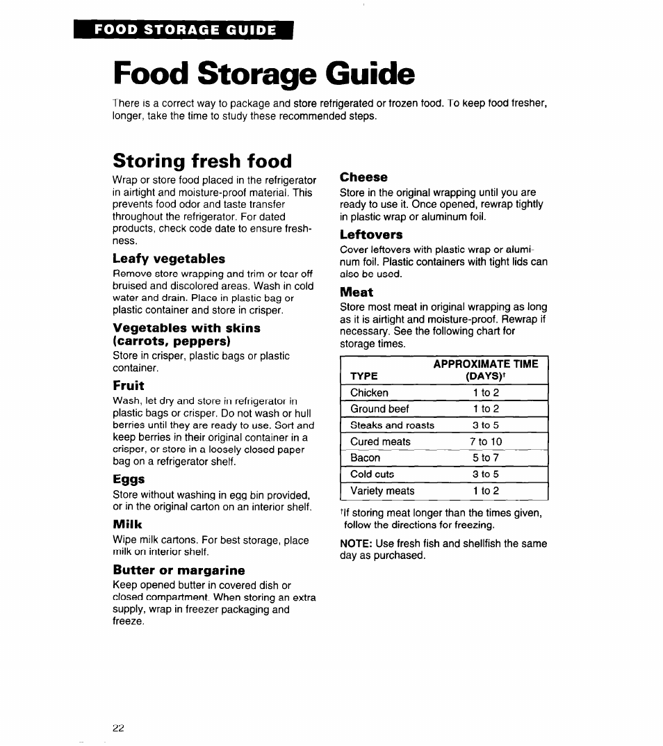 Food storage guide, Storing fresh food, Leafy vegetables | Vegetables with skins (carrots, peppers), Fruit, Eggs, Milk, Butter or margarine, Cheese, Leftovers | Whirlpool 6ED22ZR User Manual | Page 22 / 26