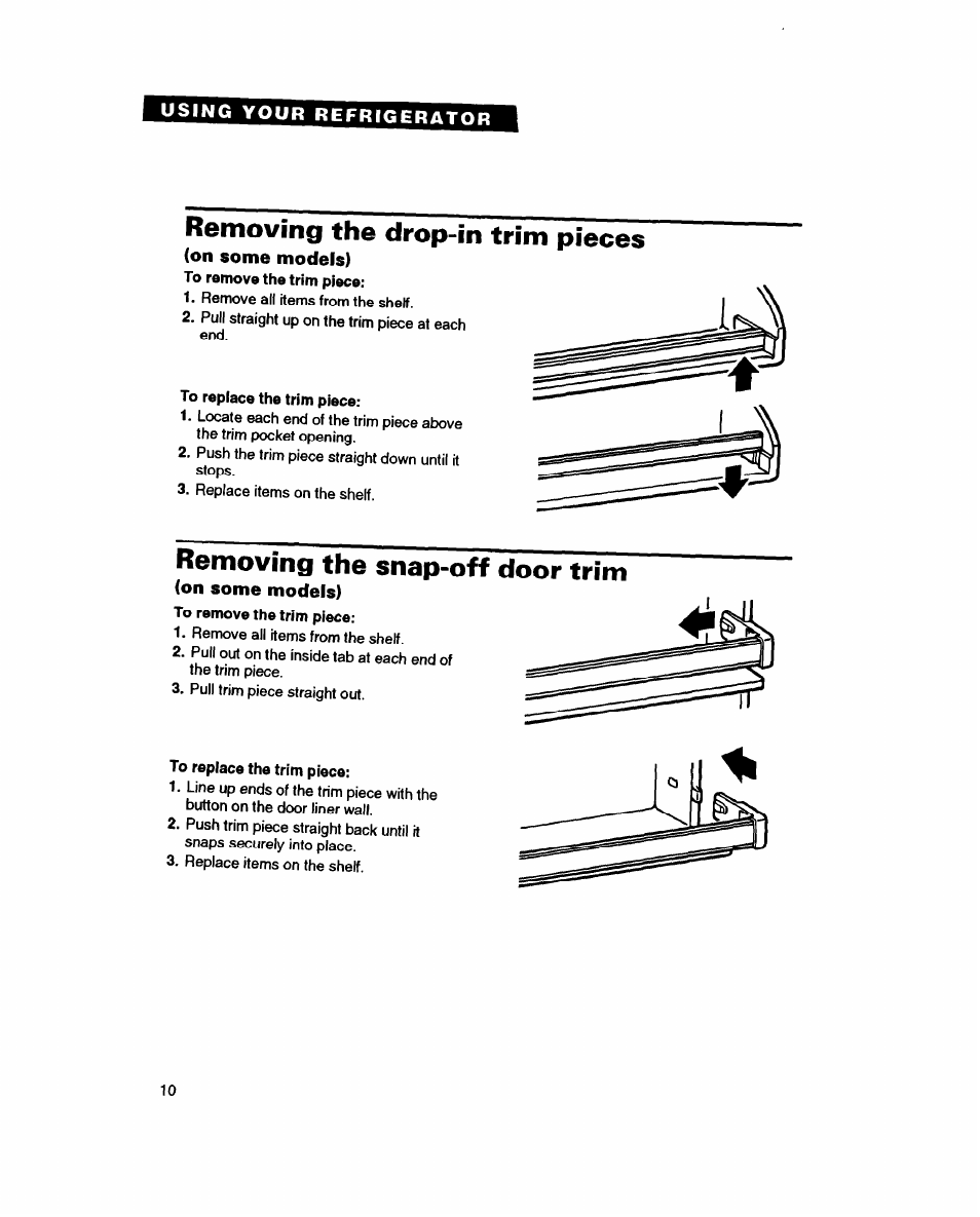 On some models), Removing the drop-in trim pieces, Removing the snap-off door trim | Whirlpool RT18HD User Manual | Page 10 / 24