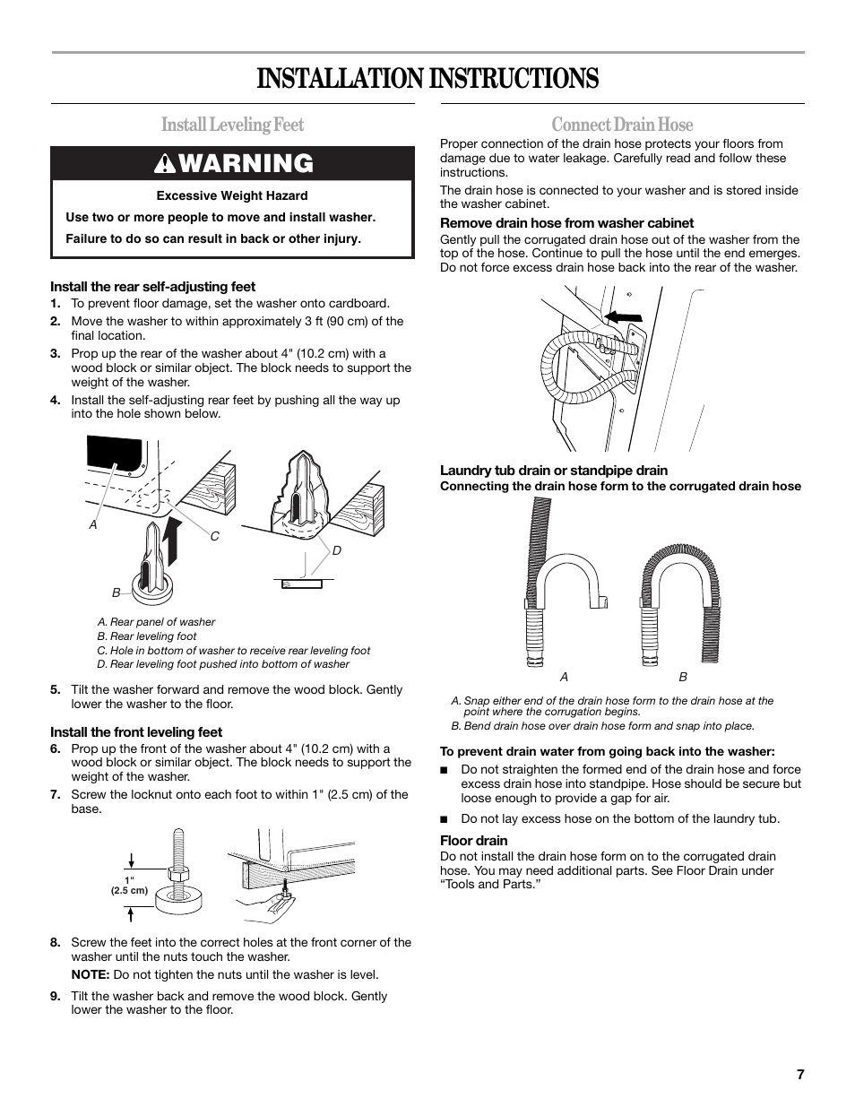 Installation instructions, Warning, Install leveling feet | Connect drain hose | Whirlpool GVW9959KL2 User Manual | Page 7 / 68