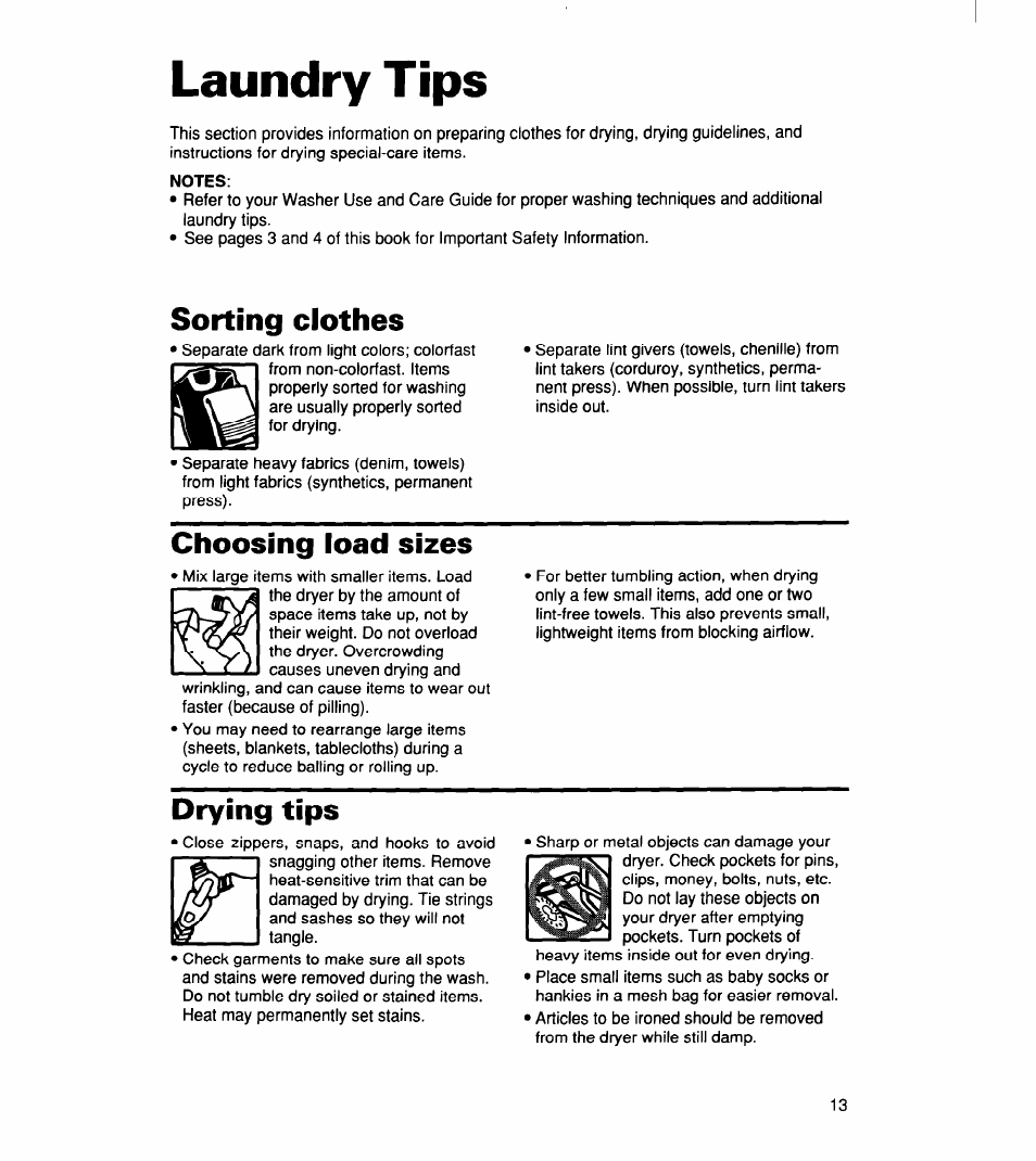 Laundry tips, Notes, Sorting clothes | Choosing load sizes, Drying tips | Whirlpool 340 1094 User Manual | Page 13 / 56