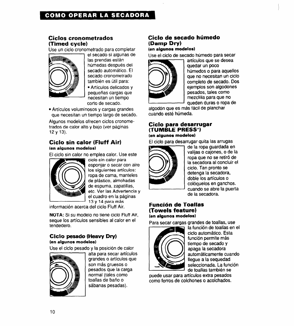 Ciclos cronometrados (timed cycle), Ciclo sin calor (fluff air), Ciclo pesado (heavy dry) | Ciclo de secado húmedo (damp dry), Ciclo para desarrugar (tumble press*), Función de toallas (toweis feature) | Whirlpool 340 1094 User Manual | Page 35 / 56