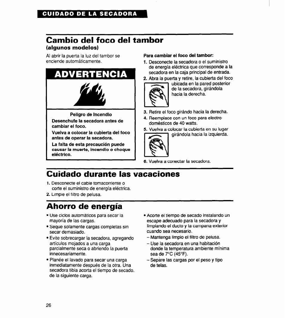 Cambio del foco del tambor, Algunos modelos), Peligro de incendio | Para cambiar el foco del tambor, Cuidado durante las vacaciones, Ahorro de energía, Advertencia | Whirlpool 340 1094 User Manual | Page 51 / 56