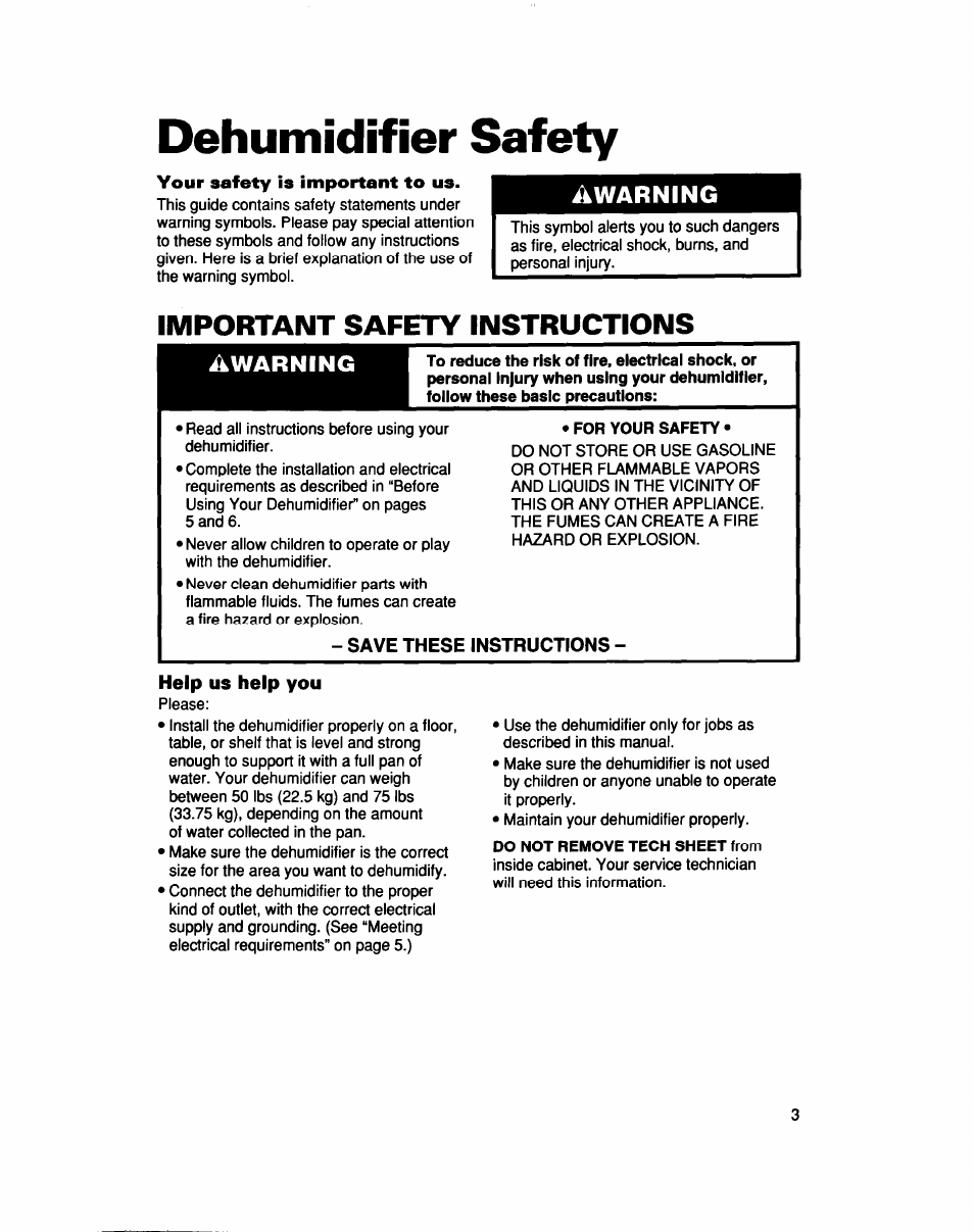 Dehumidifier safety, Your safety is important to us, Save these instructions | Help us help you, Dehumidifler safety, Important safety instructions, Warning, Ikwarning | Whirlpool AD040 User Manual | Page 3 / 16