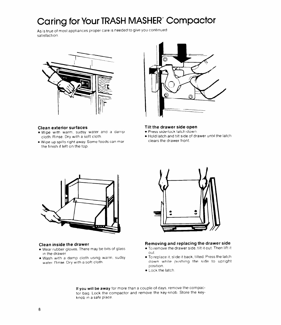 Caring for your trash masher' compactor, Clean exterior surfaces, Tilt the drawer side open | Clean inside the drawer, Removing and replacing the drawer side | Whirlpool TF 4500 Senes User Manual | Page 8 / 12