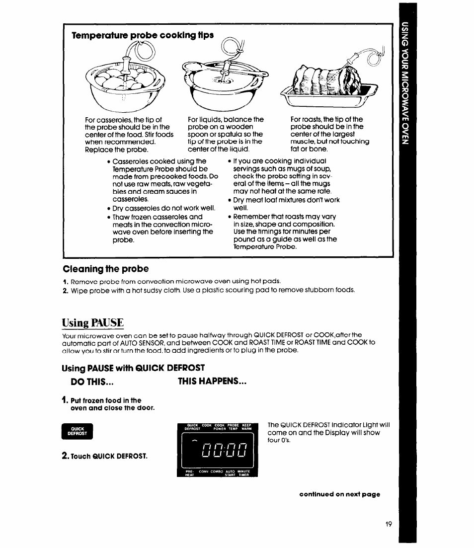 Put frozen food in the oven and close the door, Touch quick defrost, Using pause | U u u u, Temperature probe cooking tips, Cleaning the probe | Whirlpool MC8991XT User Manual | Page 19 / 44