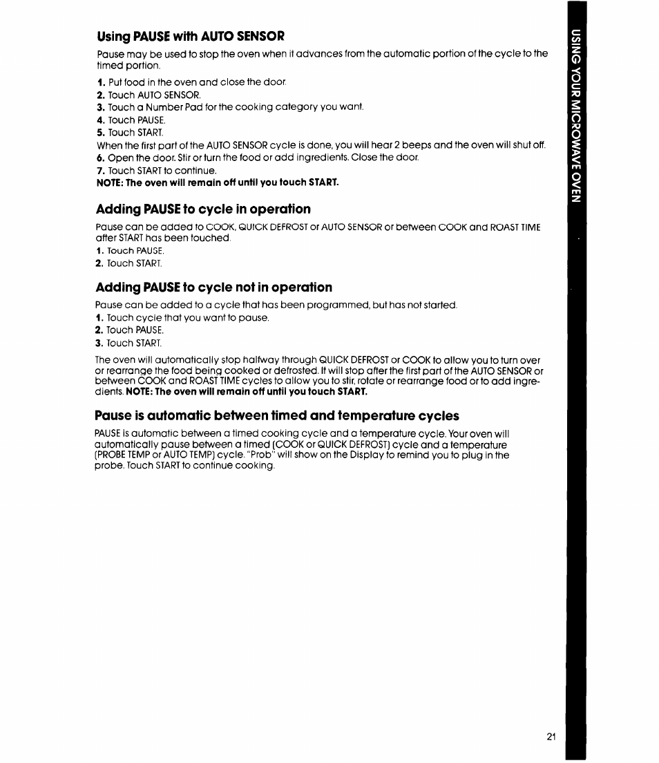 Using pause with auto sensor, Adding pause to cycle in operation, Adding pause to cycie not in operation | Whirlpool MC8991XT User Manual | Page 21 / 44