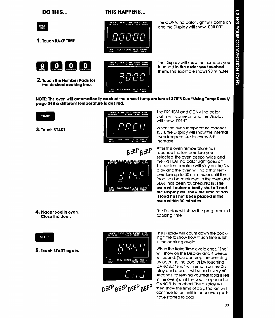 Touch bake time, Touch the number pads for the desired cooking tme, Touch start | Place food in oven. close the door, Touch start again, I u u u | Whirlpool MC8991XT User Manual | Page 27 / 44