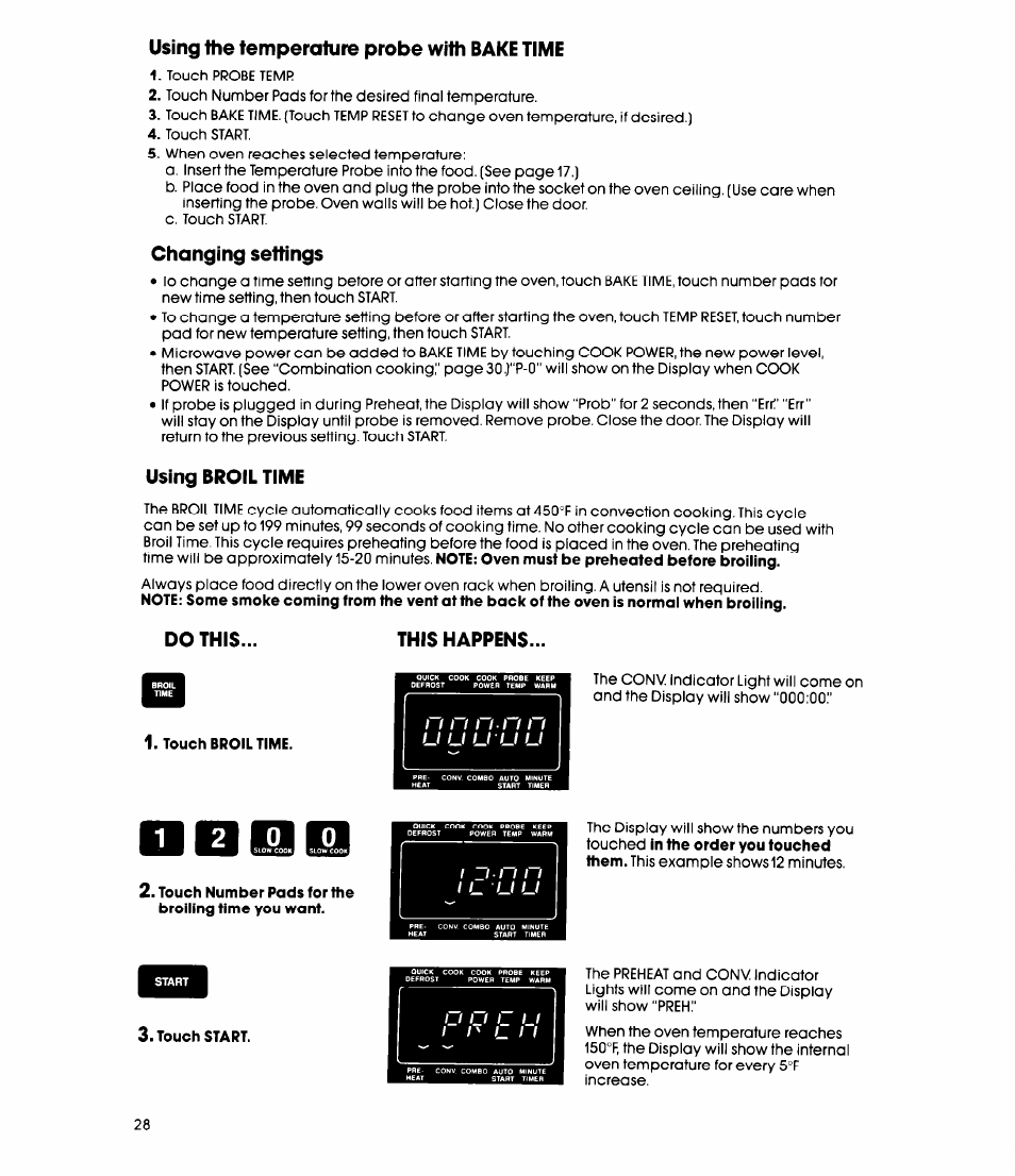 Changing settings, Using broil time, Touch broil time | 1 i 2, Touch number pads for the broiling time you want | Whirlpool MC8991XT User Manual | Page 28 / 44