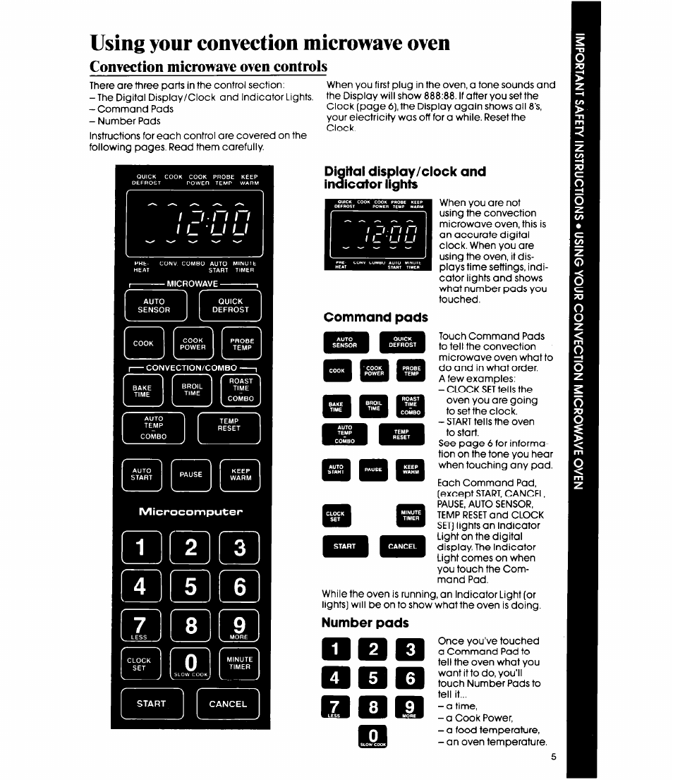 Convection microwave oven controls, Digital display/clock and idi, Indicator lights | Command pads, Number pads, Using your convection microwave oven, Digital display/clock and idi( indicator lights | Whirlpool MC8991XT User Manual | Page 5 / 44