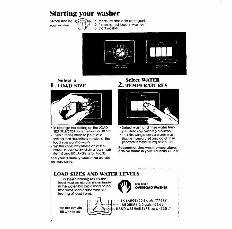 Starting your washer, Select a, Load size select water | Temperatures, Load sizes and water levels | Whirlpool LA68OOXP User Manual | Page 4 / 16