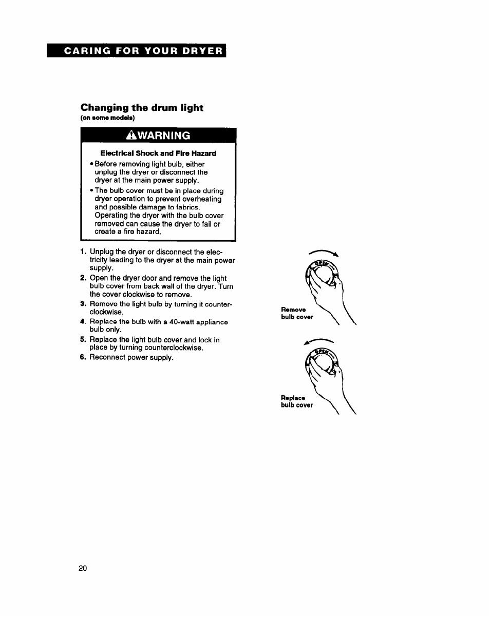 Changing the drum light, Electrical shock and fire hazard, Warning | Whirlpool DRYERS User Manual | Page 20 / 32