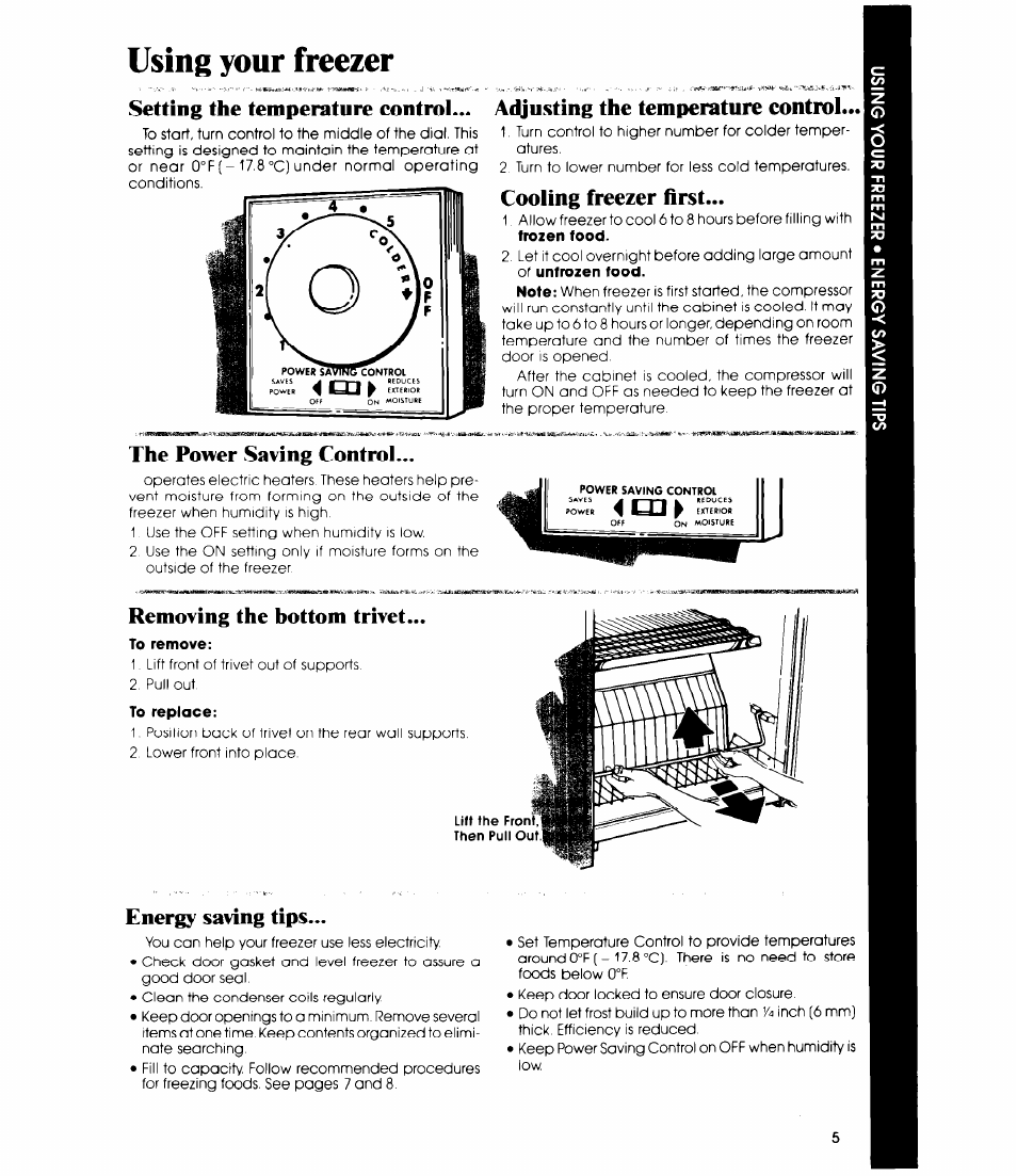 Setting the temperature control, Adjusting the temperature control, Cooling freezer first | The power saving control, Removing the bottom trivet, To remove, To replace, Energy saving tips, Cooling freezer first the power saving control, Removing the bottom trivet energy saving tips | Whirlpool EV130E User Manual | Page 5 / 12