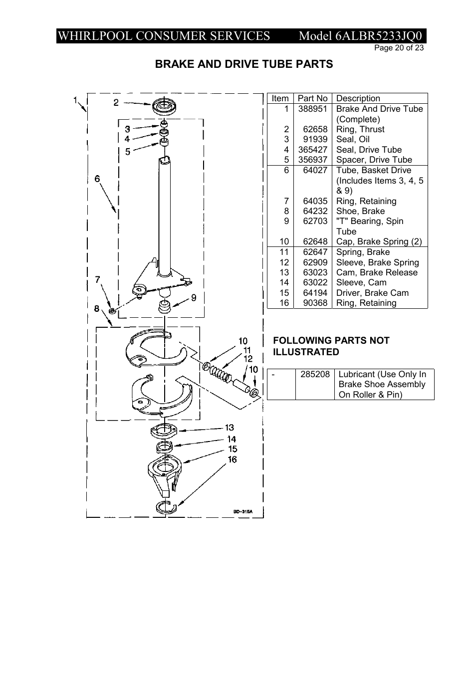 Brake and drive tube parts | Whirlpool 6ALBR5233JQ0 User Manual | Page 20 / 23