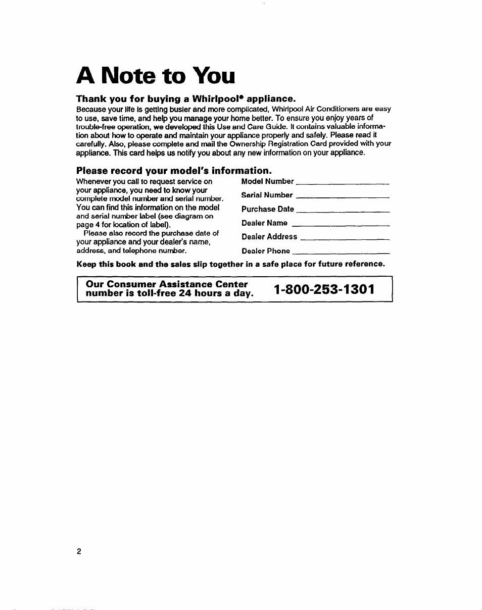 A note to you, Thank you for buying a whirlpool* appliance, Please record your model's information | Our consumer assistance center « onn | Whirlpool ACE184XD0 User Manual | Page 2 / 13