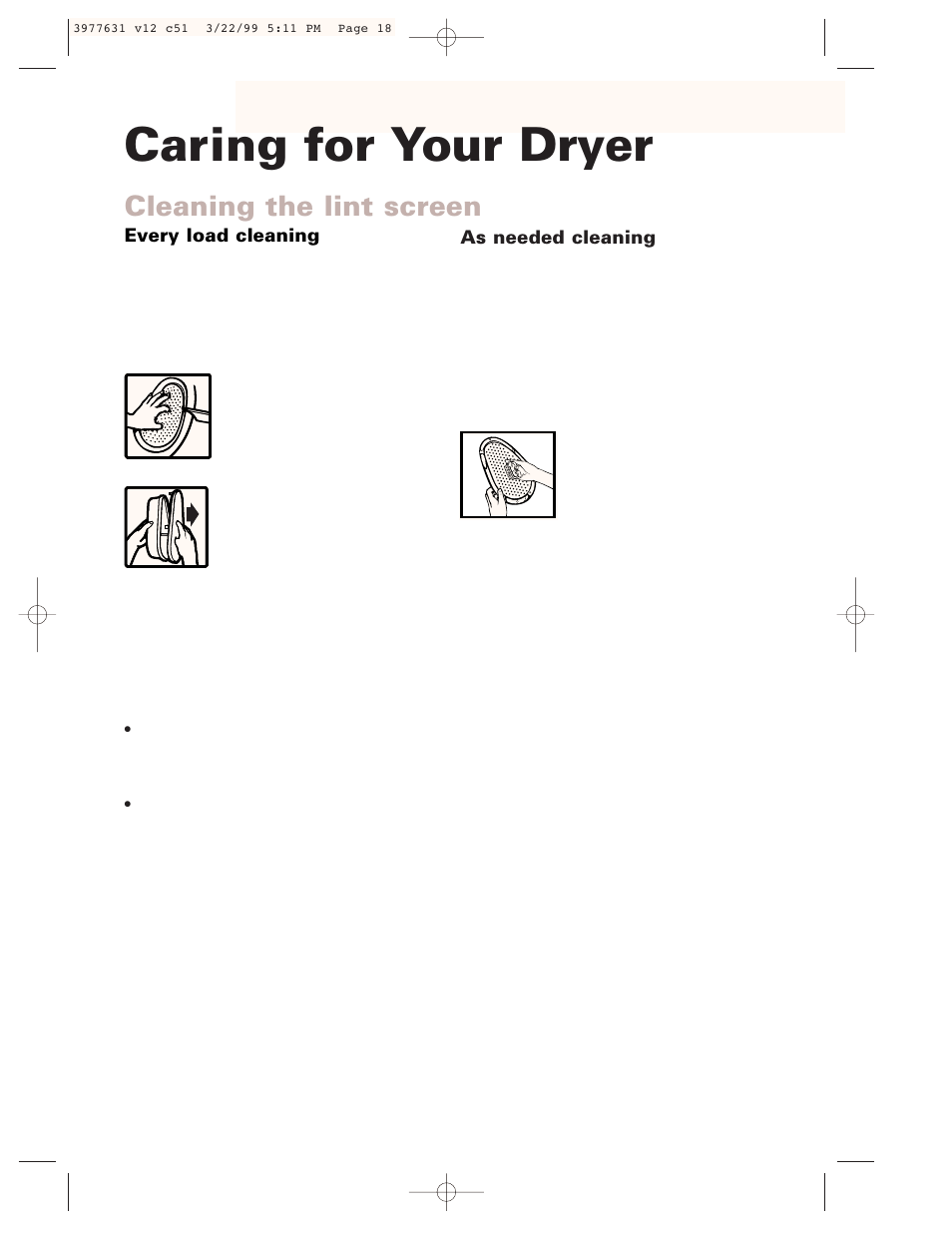 Caring for your dryer, Cleaning the lint screen | Whirlpool 3977631 User Manual | Page 18 / 24