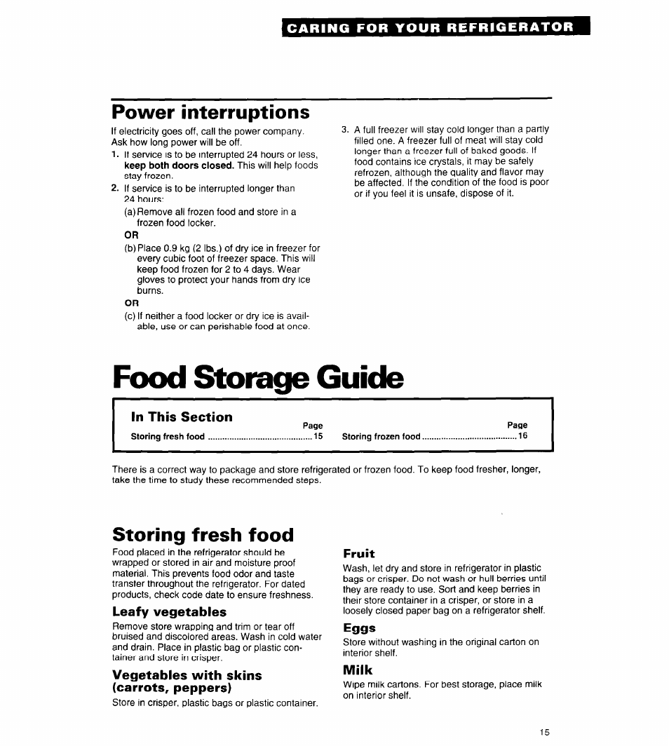 Power interruptions, Food storage guide, Storing fresh food | Leafy vegetables, Vegetables with skins (carrots, peppers), Fruit, Eggs, Milk | Whirlpool 3ED20PK User Manual | Page 15 / 20