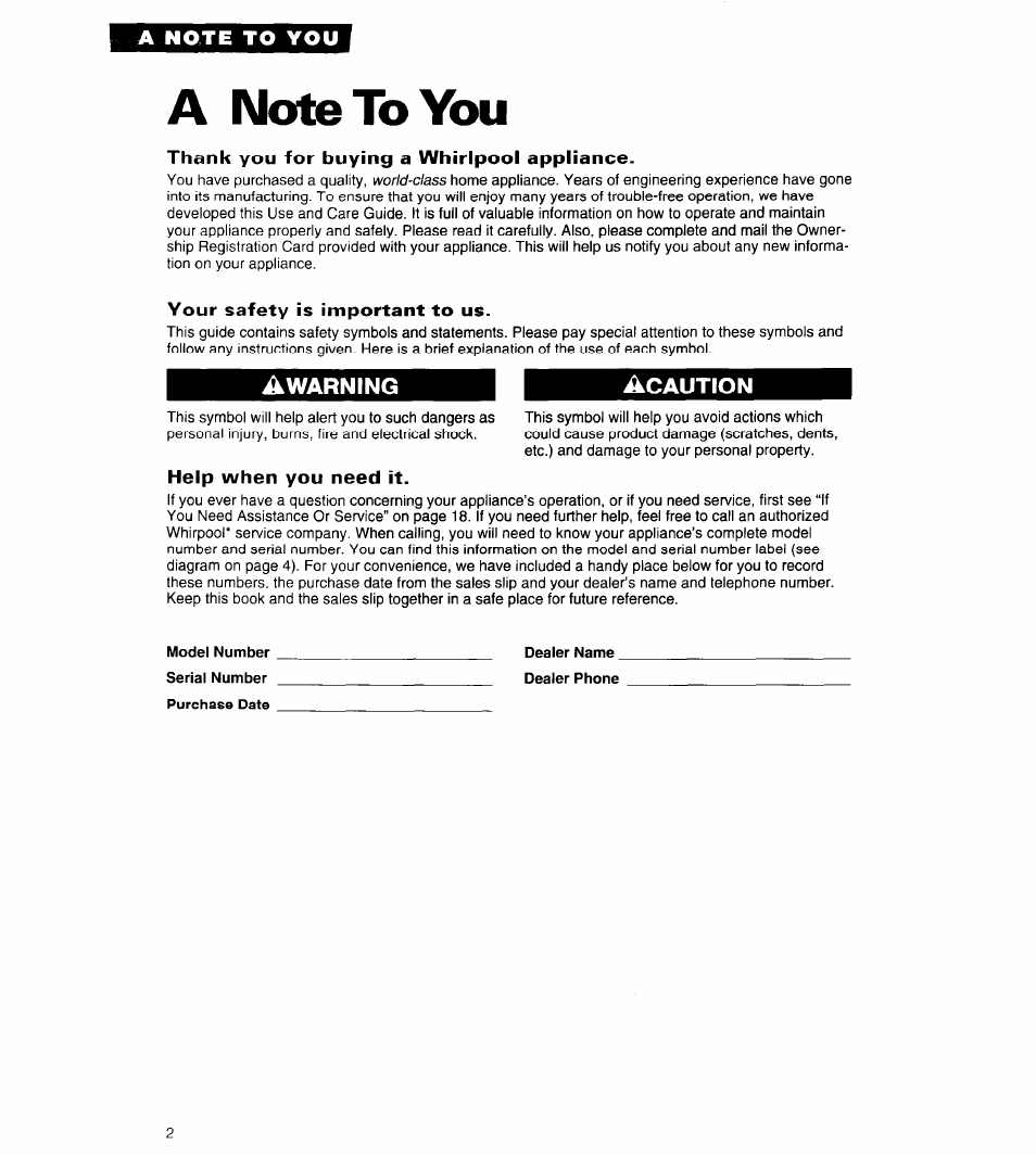 A note to you, Thank you for buying a whirlpool appliance, Your safety is important to us | Help when you need it | Whirlpool 3ED20PK User Manual | Page 2 / 20