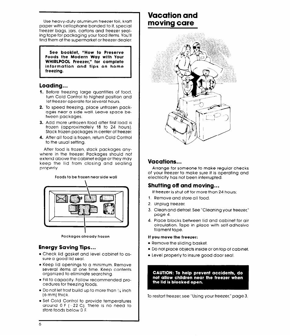 Vacation and moving care, Loading, Energy saving tips | Vacations, Shutting off and moving | Whirlpool EH060FXK User Manual | Page 6 / 8