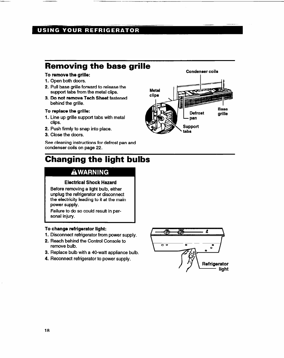 Removing the base grille, Changing the light bulbs, Electrical shock hazard | To change refrigerator light | Whirlpool ED22DL User Manual | Page 18 / 28