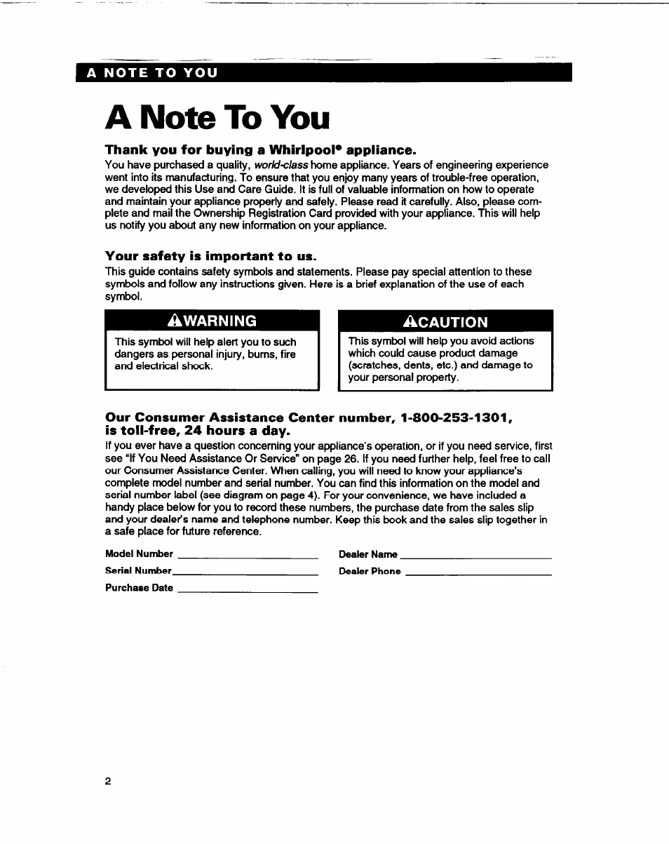 A note to you, Thank you for buying a whirlpool* appliance, Your safety is important to us | Is toll-free, 24 hours a day | Whirlpool ED22DL User Manual | Page 2 / 28