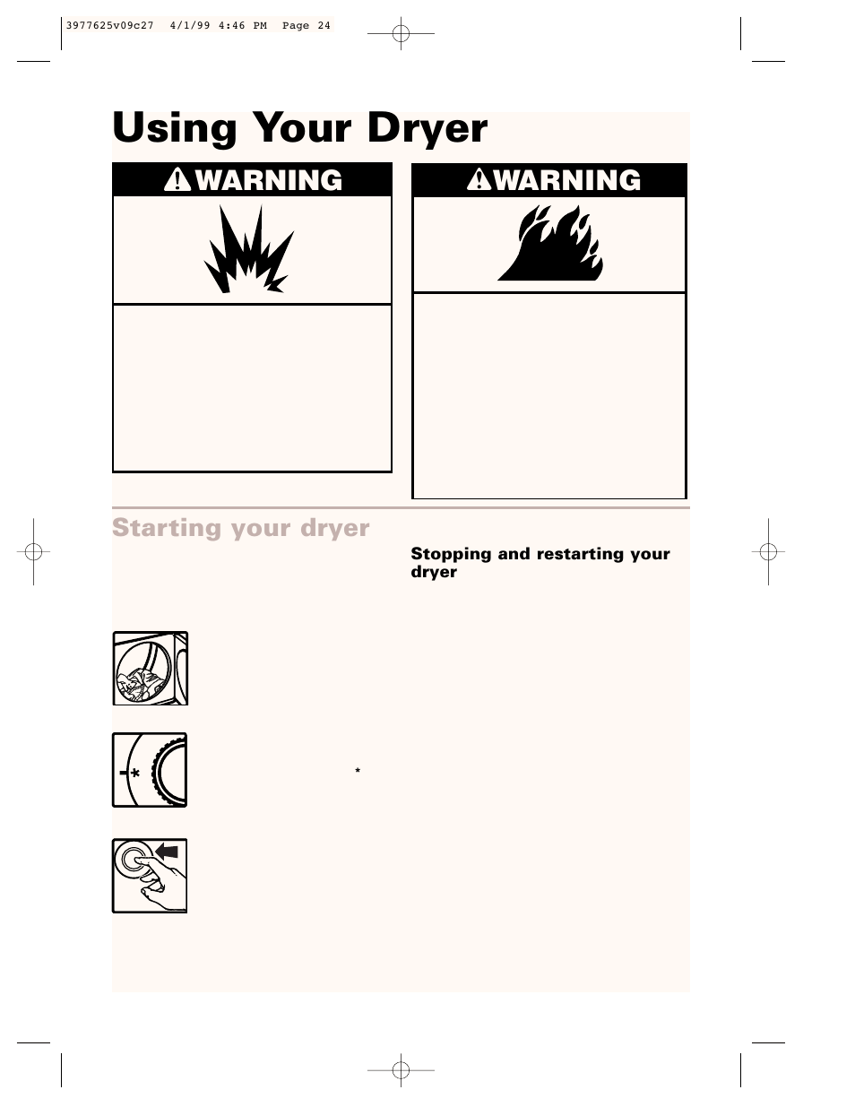 Using your dryer, Wwarning, Warning | Starting your dryer | Whirlpool 240-volt User Manual | Page 24 / 33