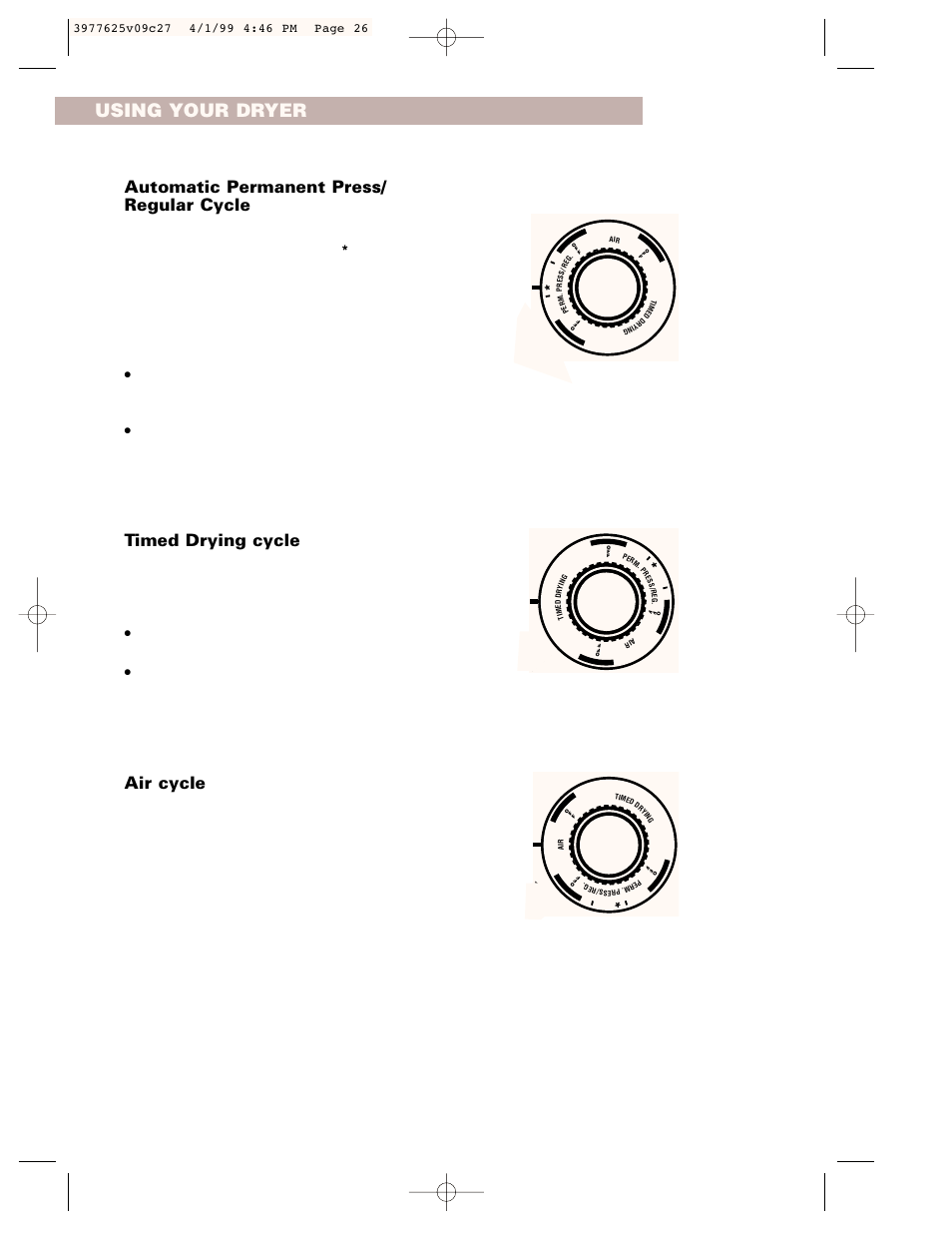 Using your dryer, Automatic permanent press/ regular cycle, Timed drying cycle | Air cycle | Whirlpool 240-volt User Manual | Page 26 / 33