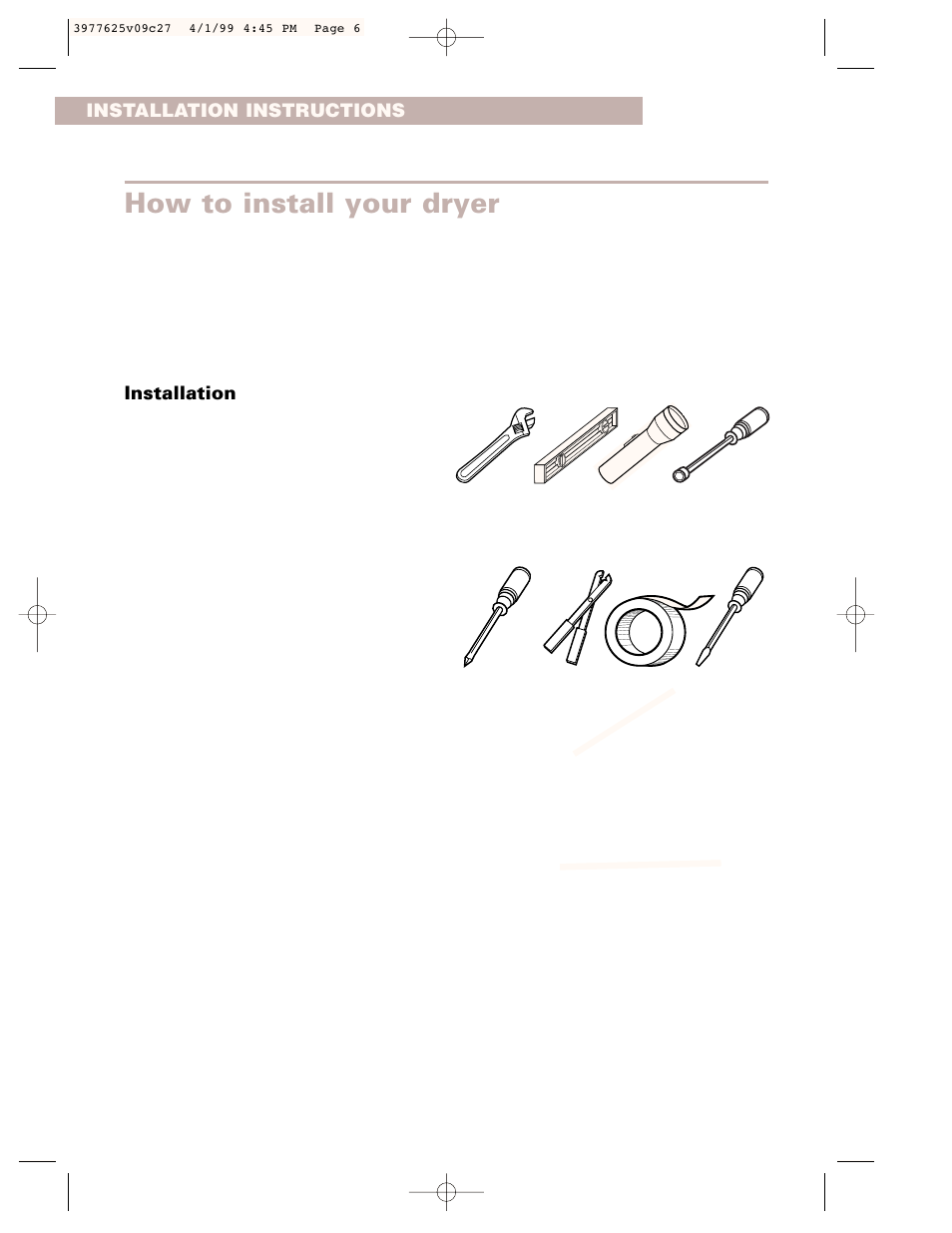 How to install your dryer, Installation, Installation instructions | Whirlpool 240-volt User Manual | Page 6 / 33