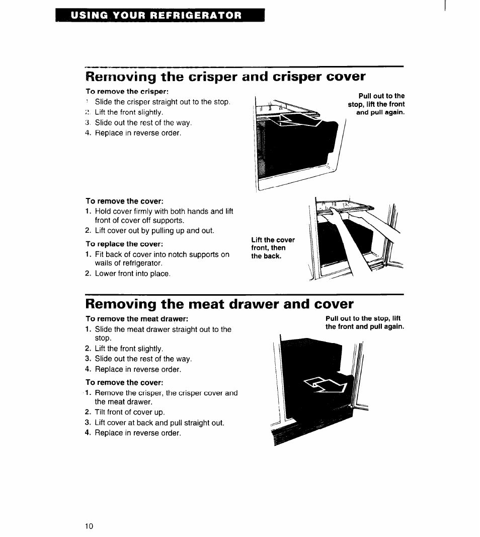 To remove the cover, To remove the meat drawer, Removing the crisper and crisper cover | Removing the meat drawer and cover | Whirlpool 4ED20ZK User Manual | Page 10 / 22