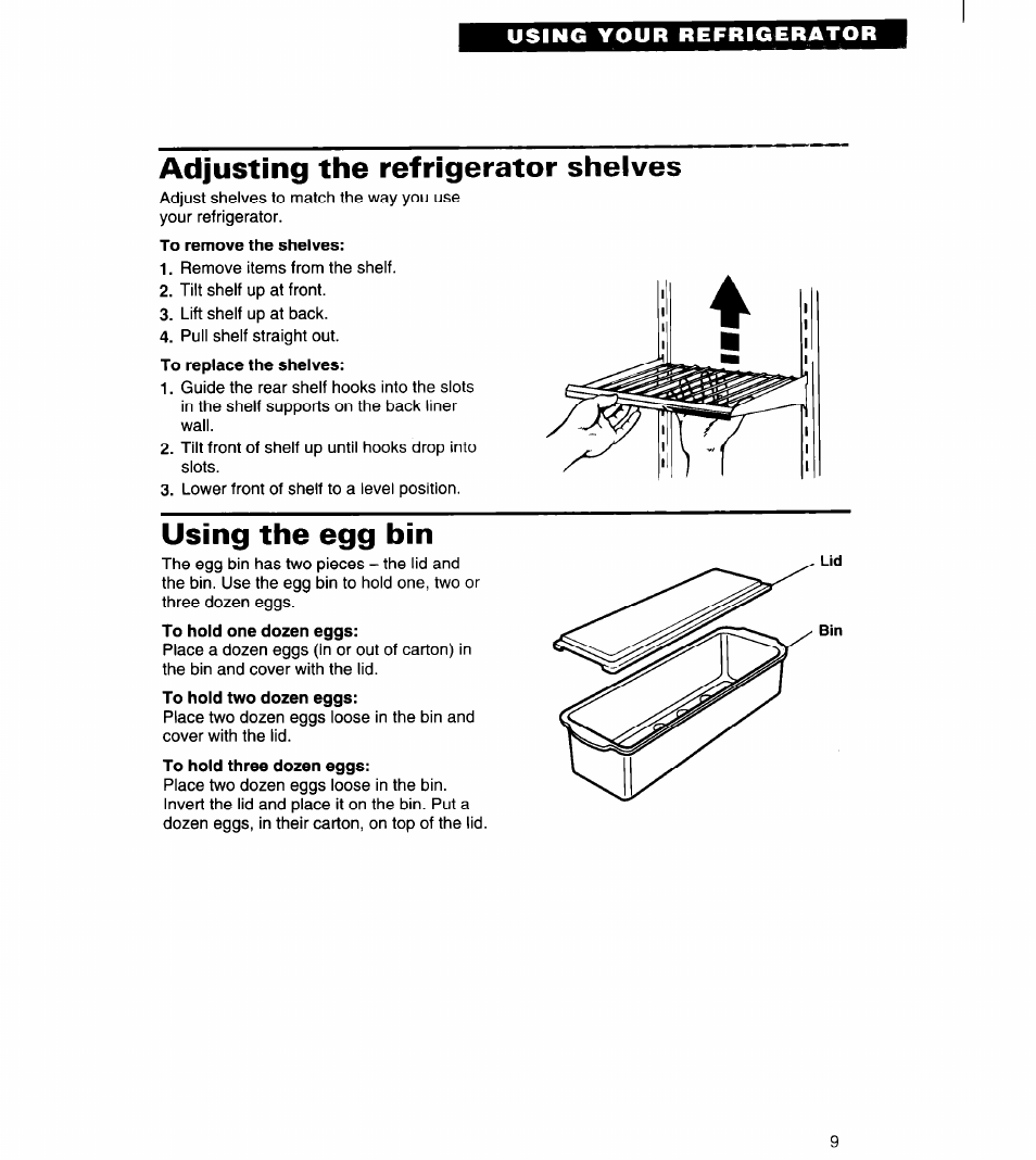 To remove the shelves, Adjusting the refrigerator shelves, Using the egg bin | Whirlpool 4ED20ZK User Manual | Page 9 / 22