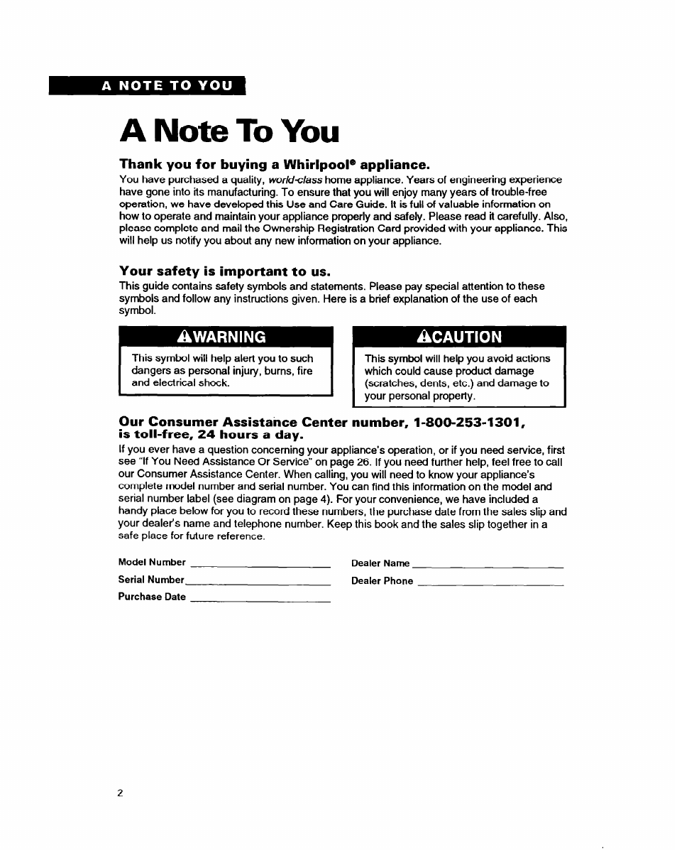 A note to you, Thank you for buying a whirlpool* appliance, Your safety is important to us | Acaution, Warning | Whirlpool DISHWASHERS User Manual | Page 2 / 29