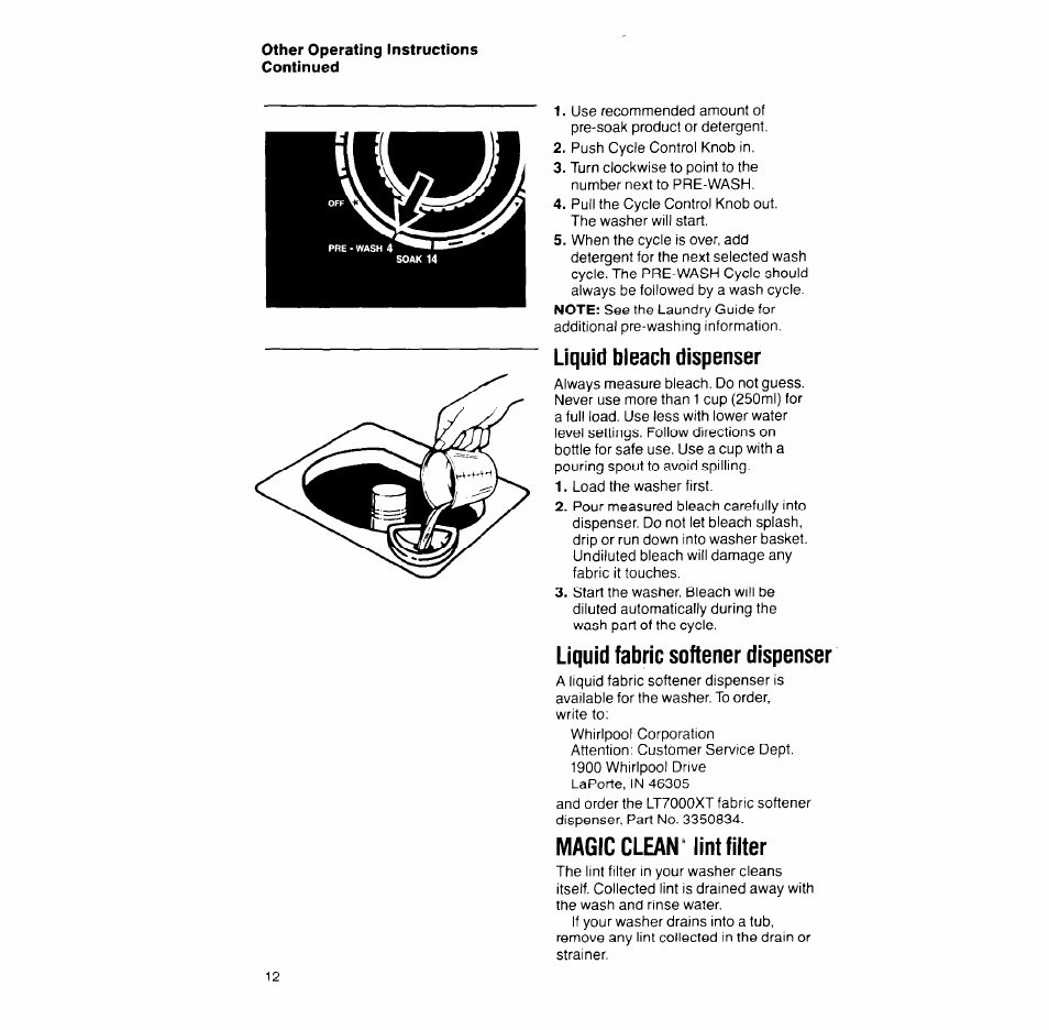 Liquid bleach dispenser, Liquid fabric softener dispenser, Magic clean " lint filter | Magic clean* * lint filter | Whirlpool LT7OOOXT User Manual | Page 12 / 20