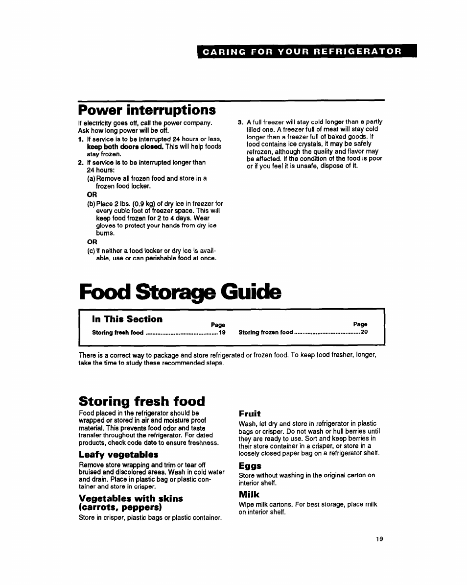 Power interruptions, Food storage guide, Storing fresh food | Leafy vegetables, Vegetables with skins (carrots, peppers), Fruit, Eggs, Milk | Whirlpool RS25AW User Manual | Page 19 / 24