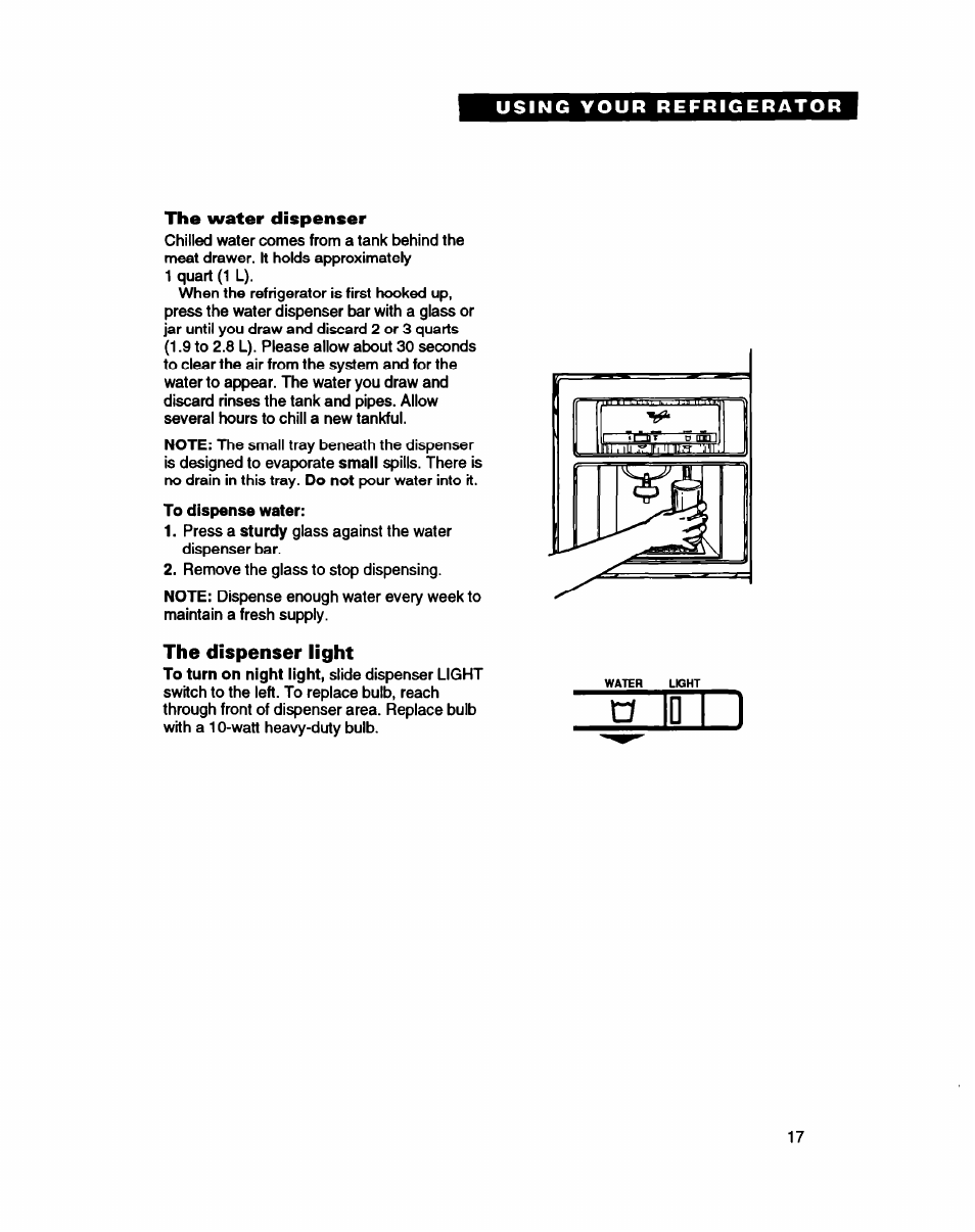 The water dispenser, The dispenser light | Whirlpool ET25DQ User Manual | Page 17 / 28