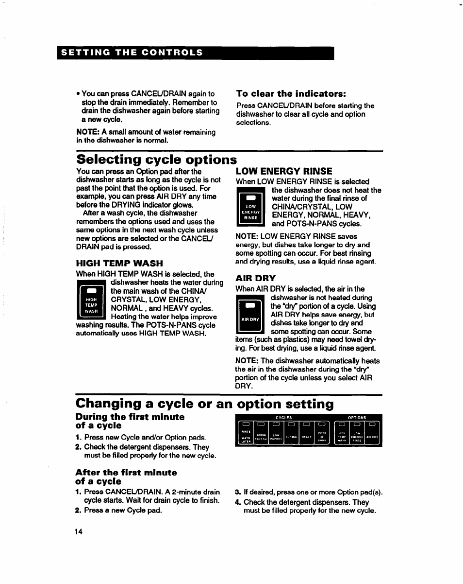 To clear the indicators, High temp wash, Low energy rinse | Air dry, Changing a cycle or an option setting, During the first minute of a cycle, After the first minute of a cycle, Selecting cycle options | Whirlpool 980 Series User Manual | Page 14 / 27