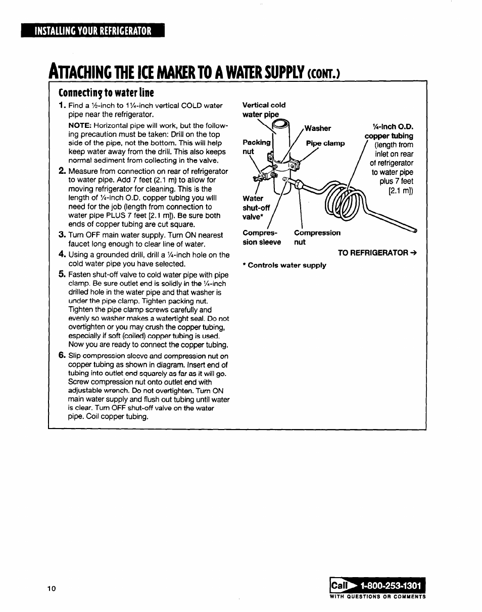Ahaching the la maker to a wahr supply (cont.), Connecting to water line, Controls water supply | Ahaching, Wahr, Maker, Supply, Cont | Whirlpool ED20TWXDN02 User Manual | Page 10 / 38