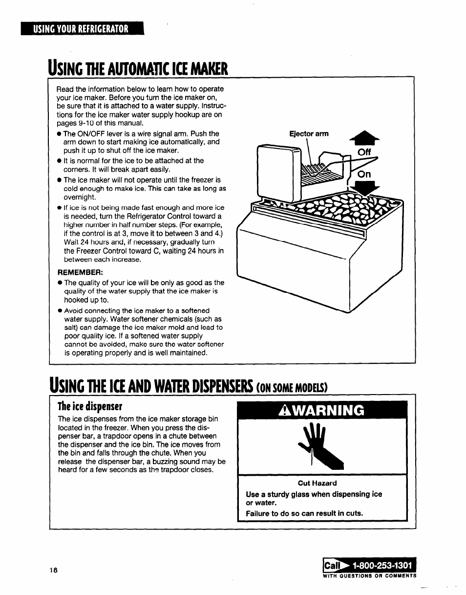 Using the automatic la maker, Remember, Using the la and water dispensers (onsomemodeu) | The ice dispenser, Cut hazard, The automatic la maker, Warning, Sing, Water, Dispensers | Whirlpool ED20TWXDN02 User Manual | Page 18 / 38