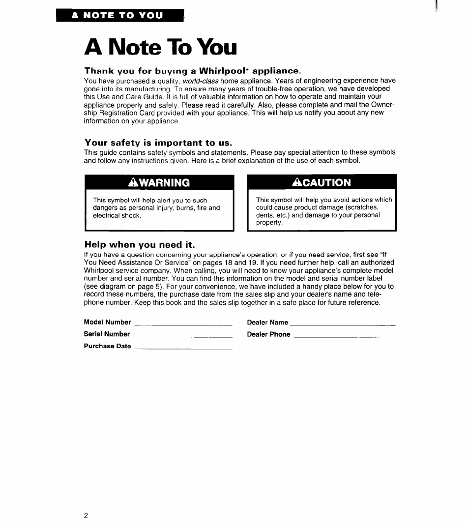 A note to you, Thank you for buying a whirlpool* appliance, Your safety is important to us | Help when you need it, Awarning acaution | Whirlpool 3401011 User Manual | Page 2 / 20