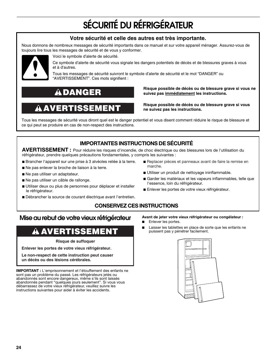 Sécurité du réfrigérateur, Avertissement danger, Avertissement | Mise au rebut de votre vieux réfrigérateur | Whirlpool Chillerator GARAGE REFRIGERATOR User Manual | Page 24 / 36