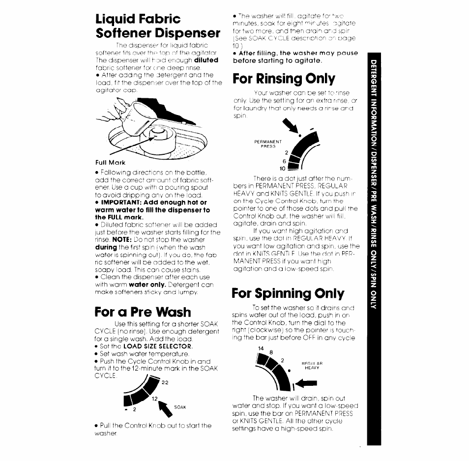 Liquid fabric softener dispenser, For a pre wash, For rinsing oniy | For spinning oniy | Whirlpool LA6400XK User Manual | Page 7 / 12