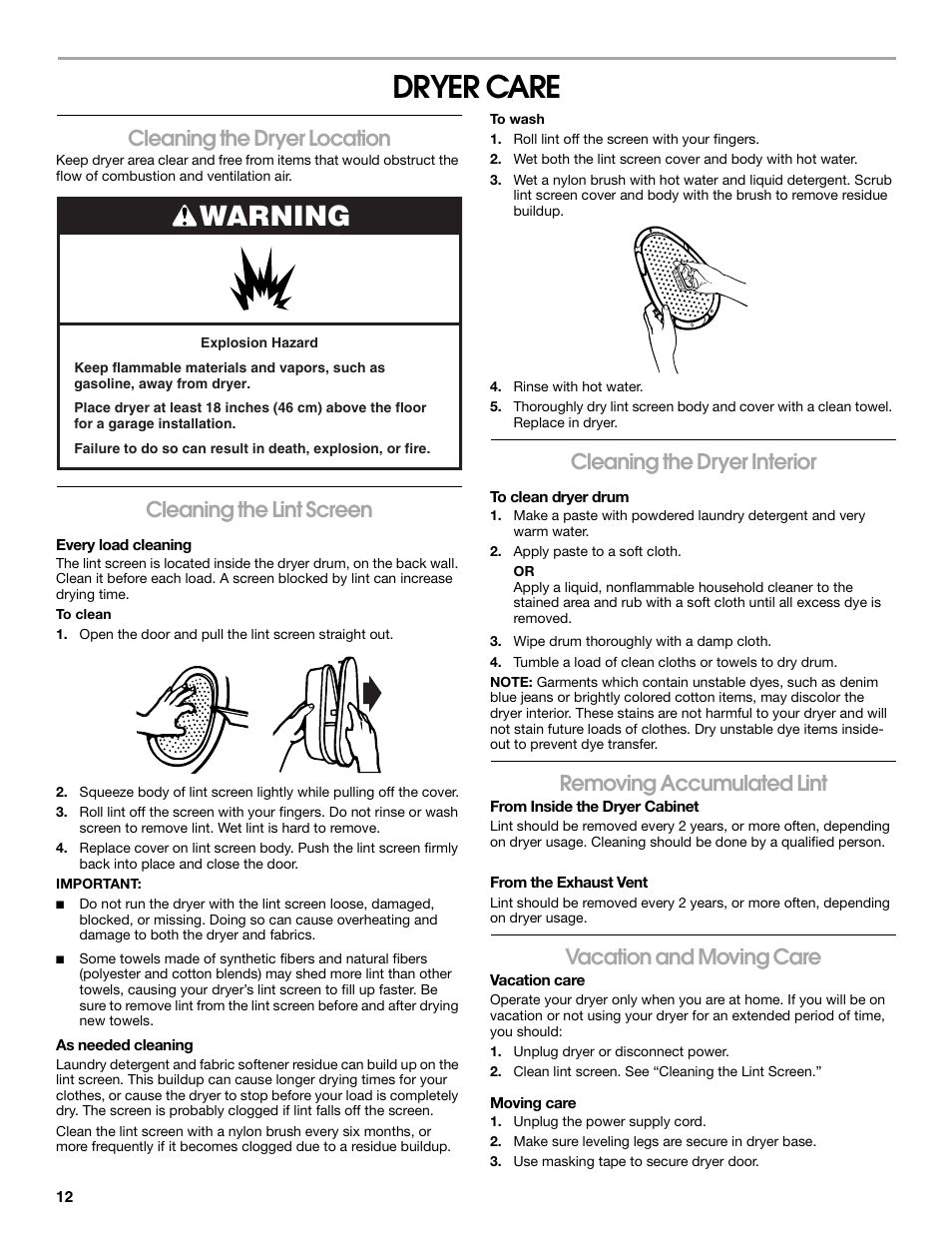 Dryer care, Warning, Cleaning the dryer location | Cleaning the lint screen, Cleaning the dryer interior, Removing accumulated lint, Vacation and moving care | Whirlpool Conservator CEDC392JQ0 User Manual | Page 12 / 16