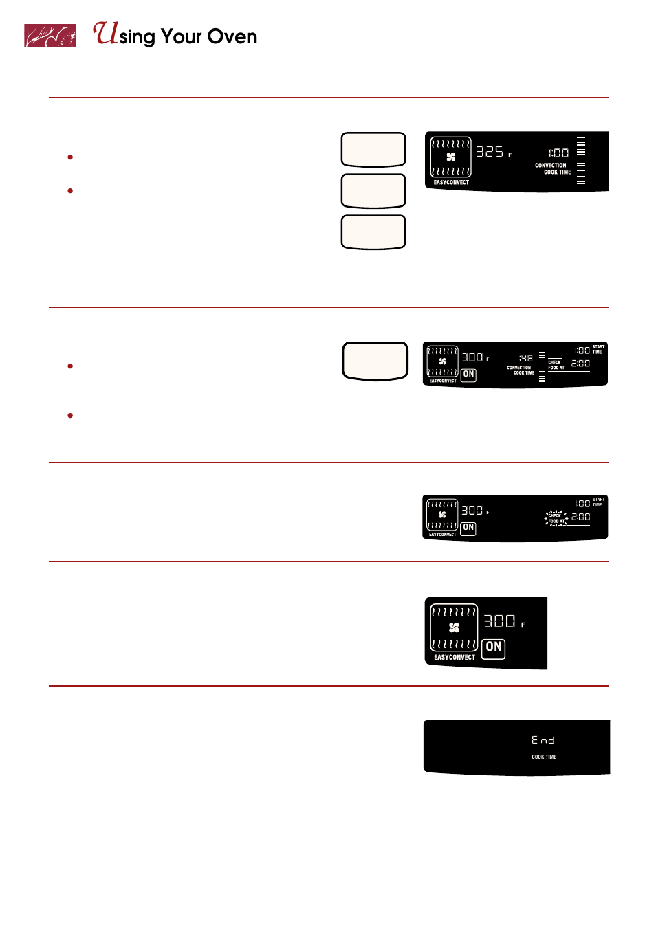 Sing, Enter standard cook time, Start oven | When stop time is reached (delayed cooking only), Start, You see, Press you see, Double oven display), Example showing 1 hour) | Whirlpool KEBS247D User Manual | Page 30 / 58